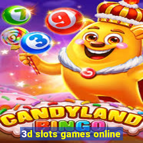 3d slots games online